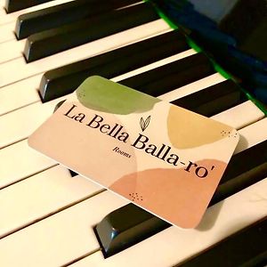 La Bella Balla-rò